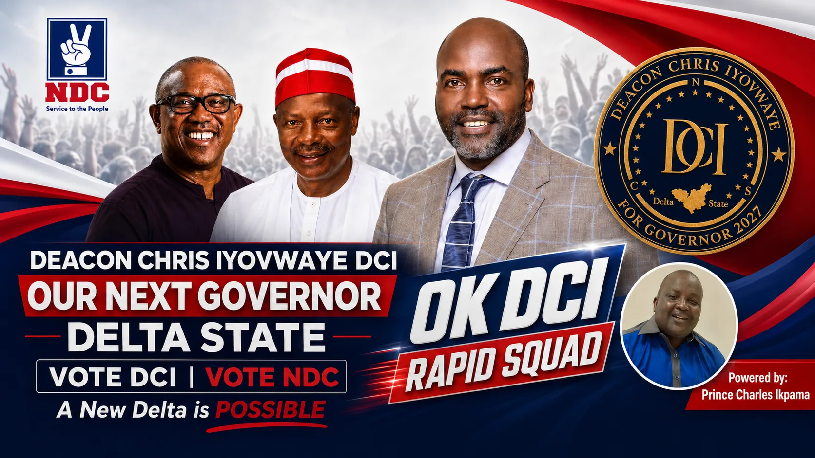OK Rapid Squad: presidential candidate Peter Obi and his running mate Rabiu Kwankwaso with Delta governorship candidate Deacon Chris Iyovwaye. Vote NDC. A New Delta is Possible.